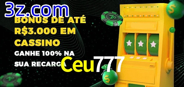 Ceu777 melhor bônus de depósito